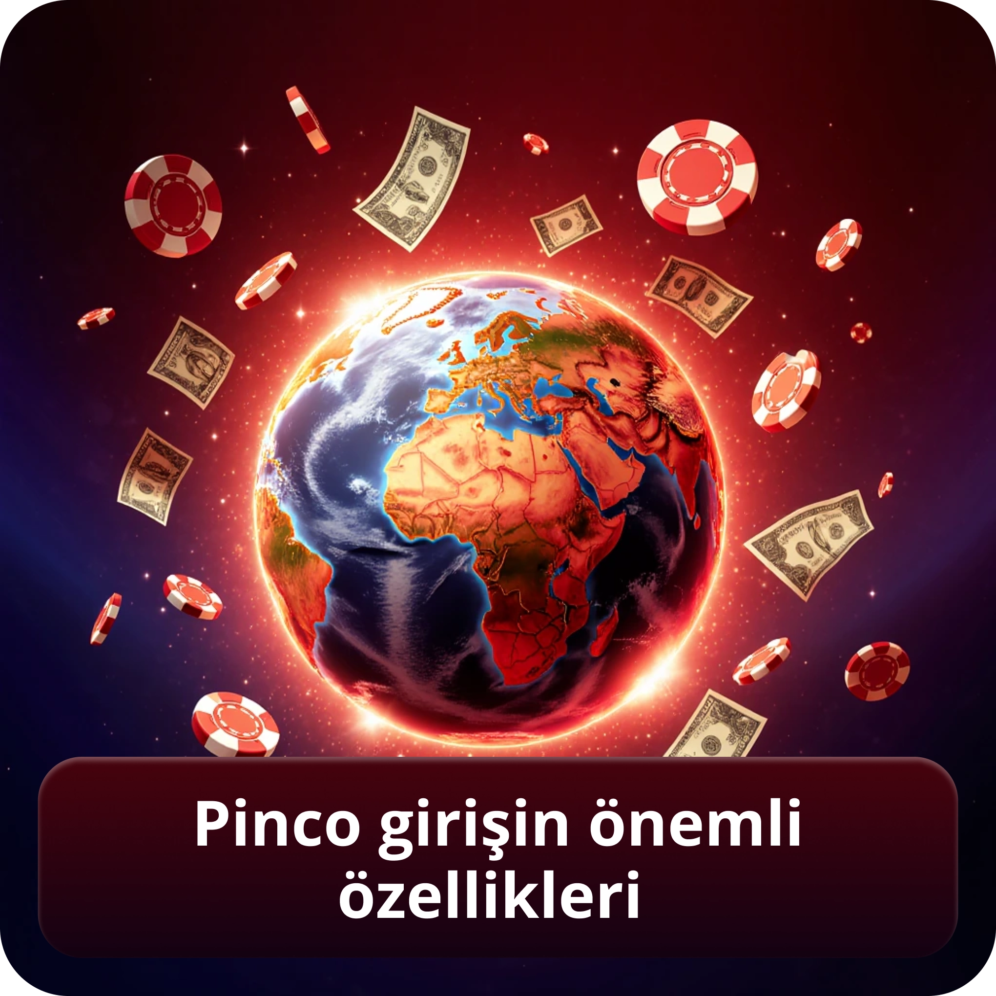 Pinco girişin önemli özellikleri